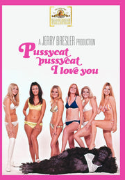 Pussycat, Pussycat, I Love You - 