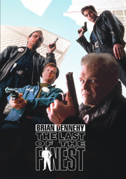 The Last Of The Finest - 