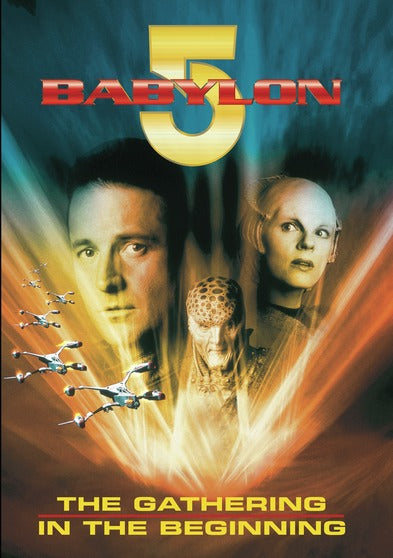 Babylon 5: The Gathering/In the Beginning - 