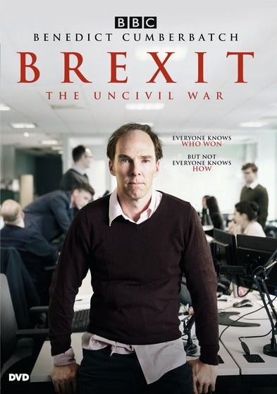 Brexit: The Uncivil War - 