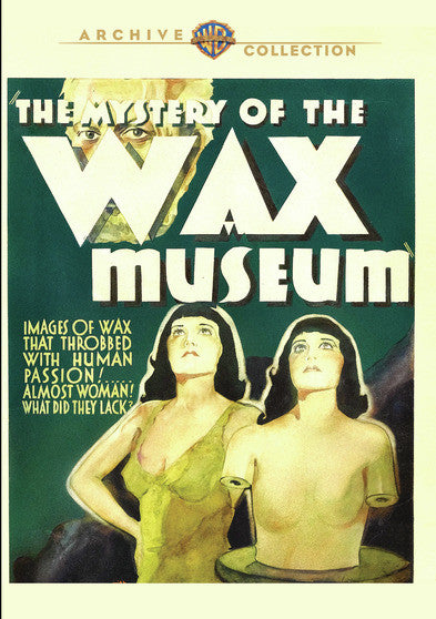Mystery of the Wax Museum - 