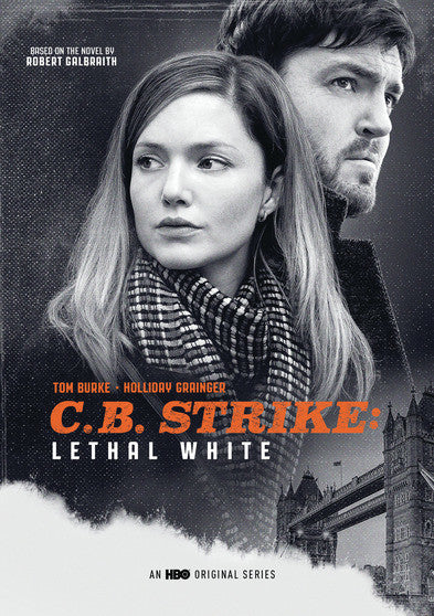 C.B. Strike: Lethal White - 