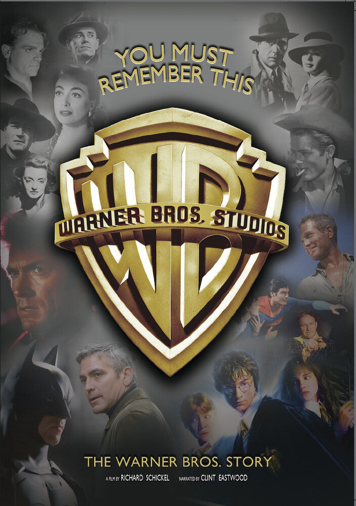 You Must Remember This: The Warner Bros. Story - 