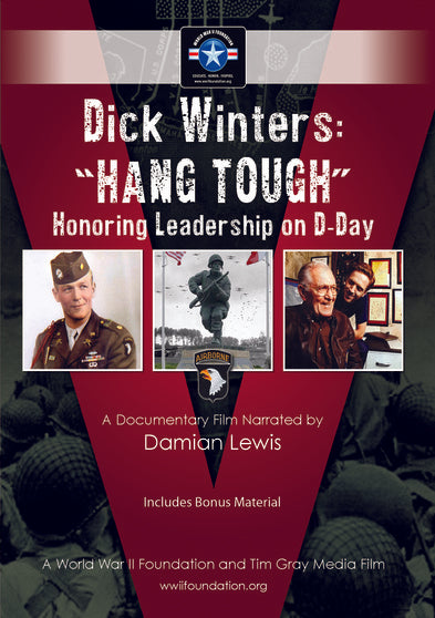 Dick Winters: Hang Tough - 