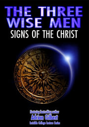 The Three Wise Men: Signs Of The Christ - 