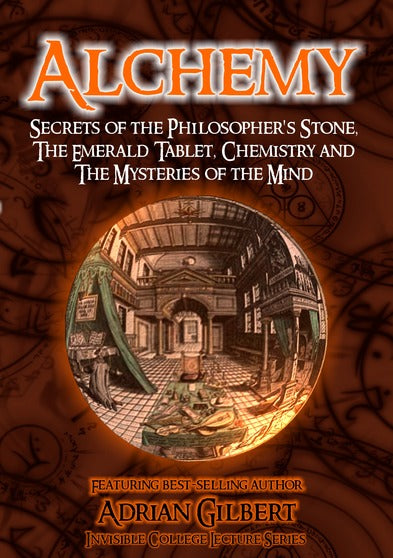 Alchemy: Secrets Of The Philosophers Stone, The Emerald Tablet, Chemistry And The Mysteries Of Th - 