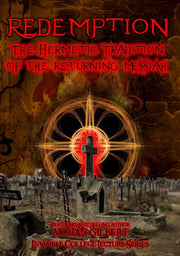 Redemption: The Hermetic Tradition Of The Returning Messiah - 