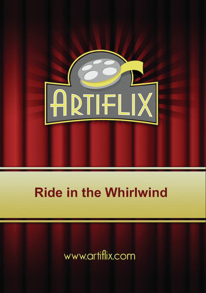 Ride in the Whirlwind - 