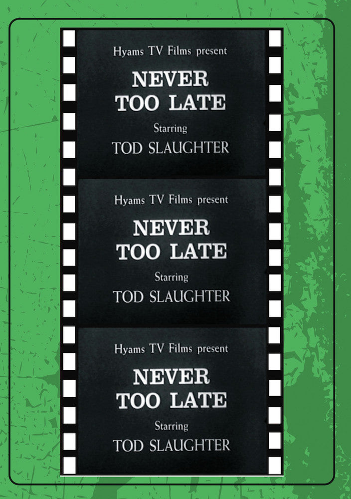 Never Too Late To Mend - 