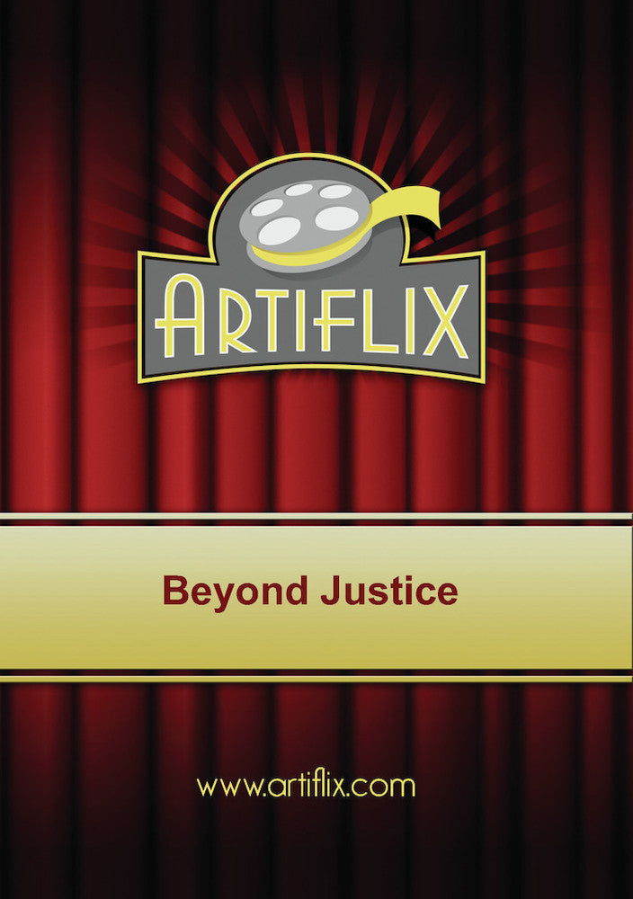Beyond Justice - 