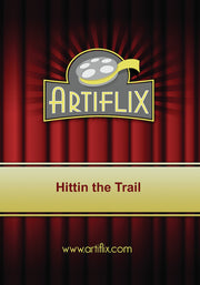 Hittin the Trail - 