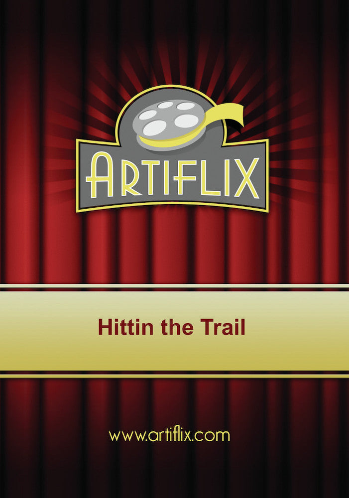 Hittin the Trail - 