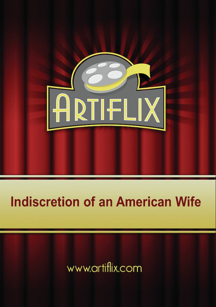 Indiscretion of an American Wife - 