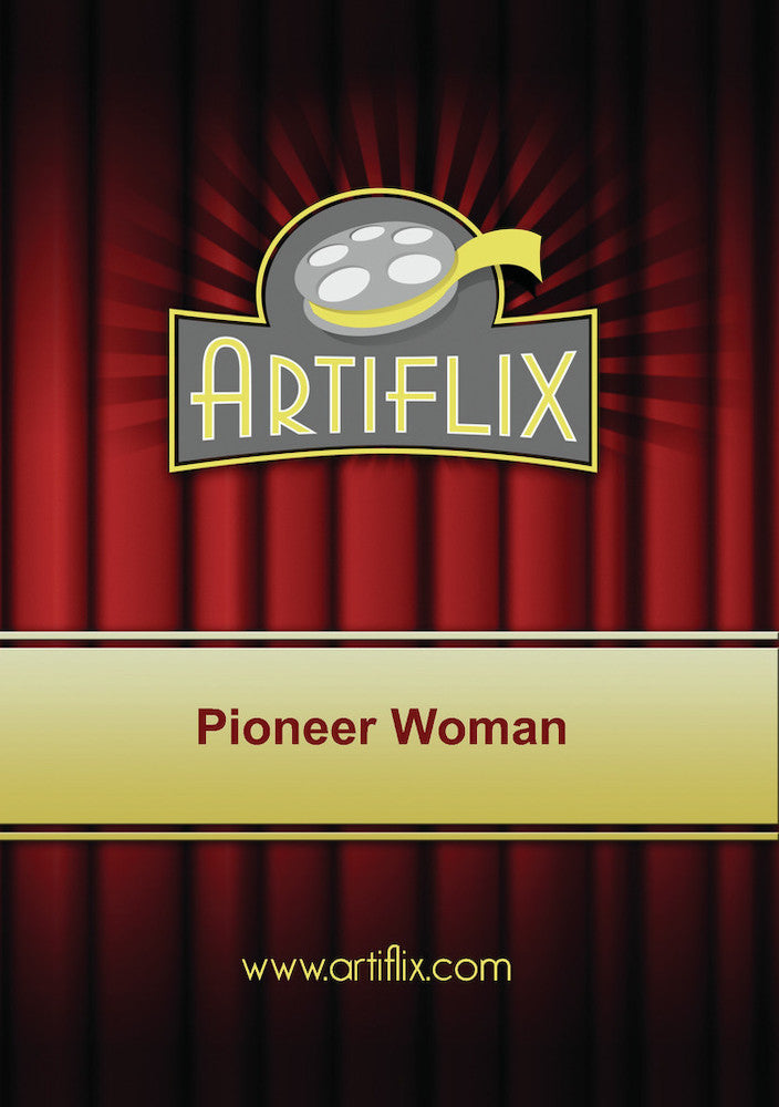 Pioneer Woman - 