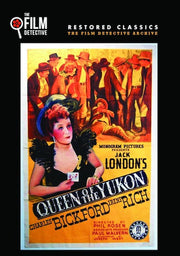 Queen of the Yukon (The Film Detective Restored Version) - 