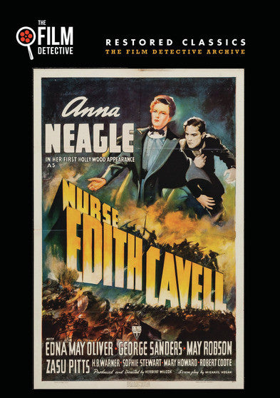 Nurse Edith Cavell (The Film Detective Restored Version) - 