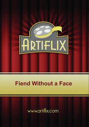 Fiend Without a Face - 