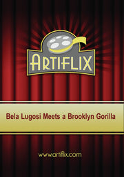 Bela Lugosi Meets a Brooklyn Gorilla - 