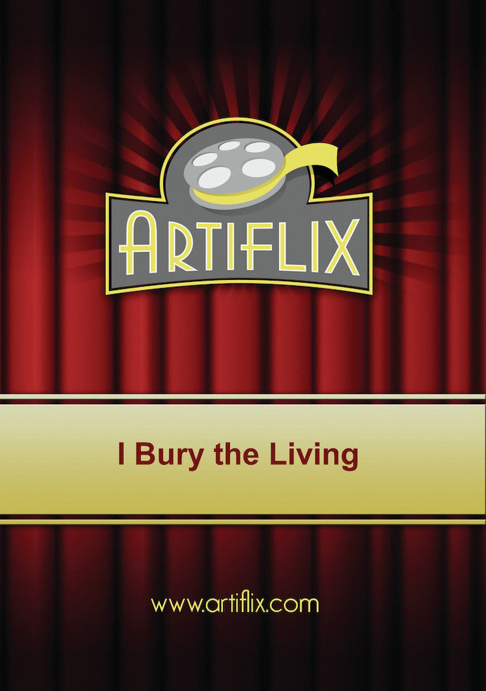 I Bury the Living - 