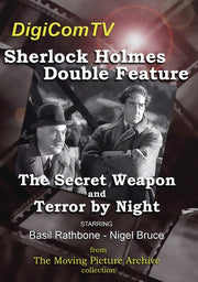 Sherlock Holmes Double Feature - The Secret Weapon (1943) & Terror By Night (1946) - 