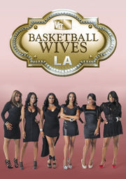 Basket Ball Wives: LA - 