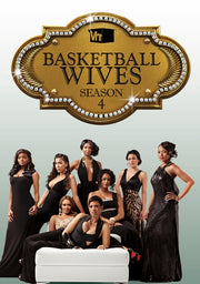 Basket Ball Wives: Season 4 - 
