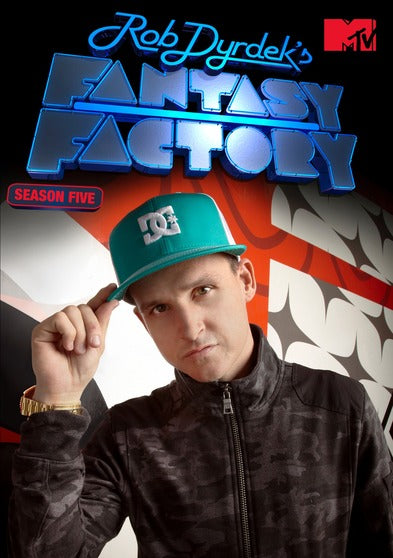 Rob Dyrdeks Fantasy Factory: Season 5 - 
