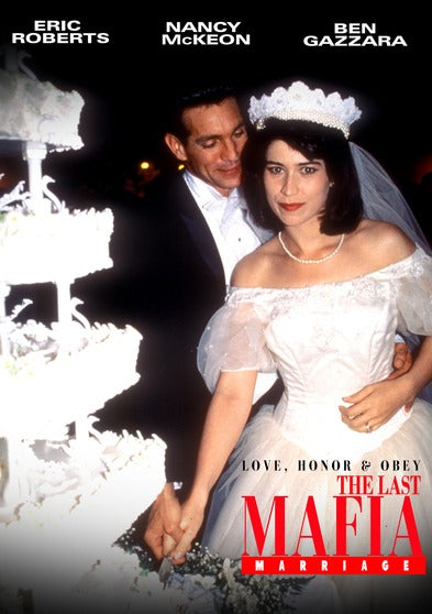 Love, Honor & Obey: The Last Mafia Marriage - 
