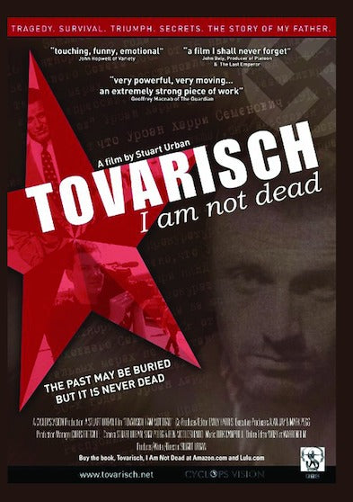 Tovarisch, I Am Not Dead - 