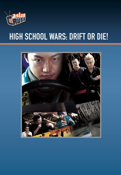High School Wars: Drift or Die! - 