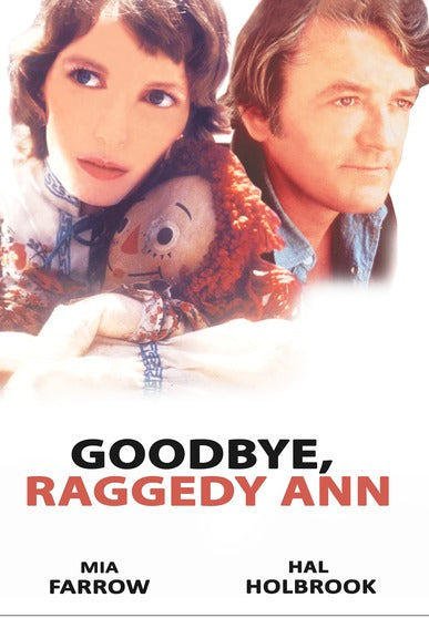 Goodbye, Raggedy Ann - 