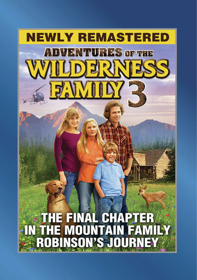 The Wilderness Family Part 3 - 