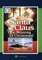 Santa Claus and the True Meaning of Christmas - 