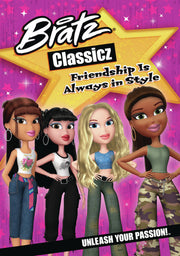 Bratz Friendship Is Always In Style - 