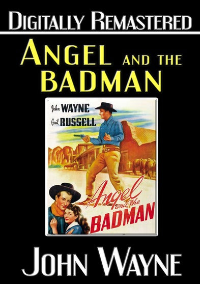 Angel and the Badman - Digitally Remastered - 