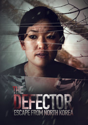 The Defector: Escape From North Korea - 