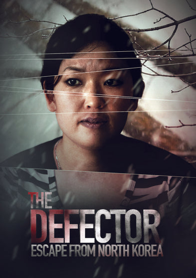 The Defector: Escape From North Korea - 