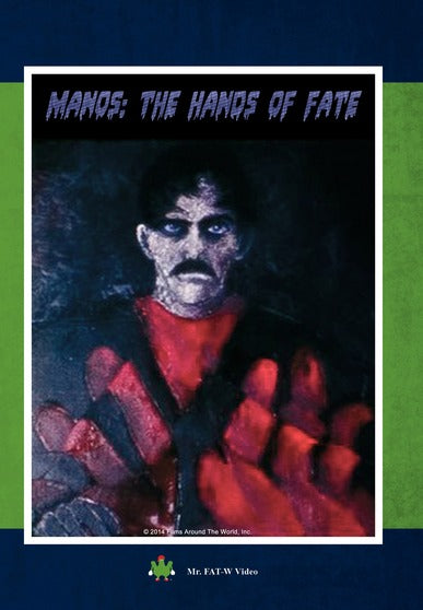 Manos: The Hands Of Fate - 