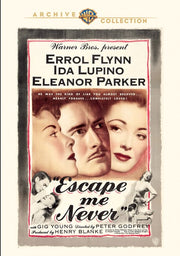 Escape Me Never - 