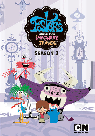 Foster's Home For Imaginary Friends: The Complete Third Season - 