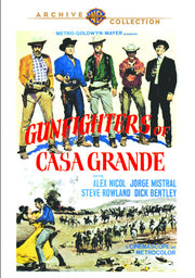 Gunfighters of Casa Grande - 