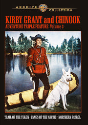 Kirby Grant and Chinook Adventure Triple Feature Volume 3 - 