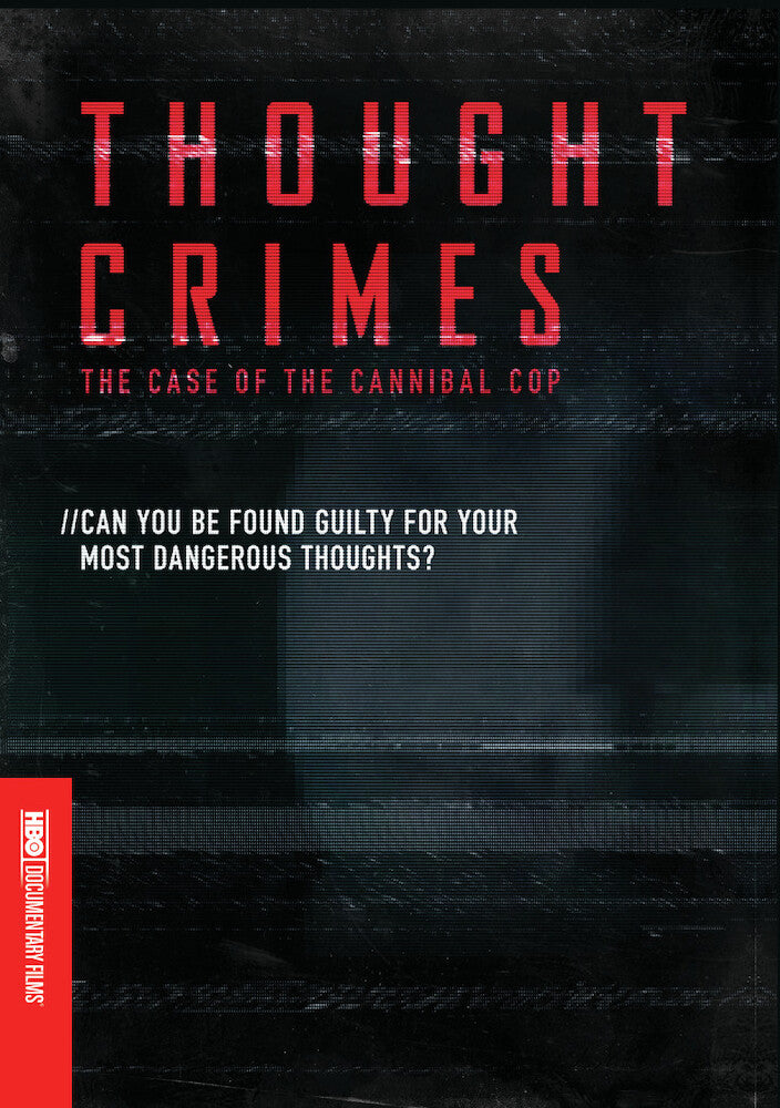 thought crimes: the case of the cannibal cop - DVD