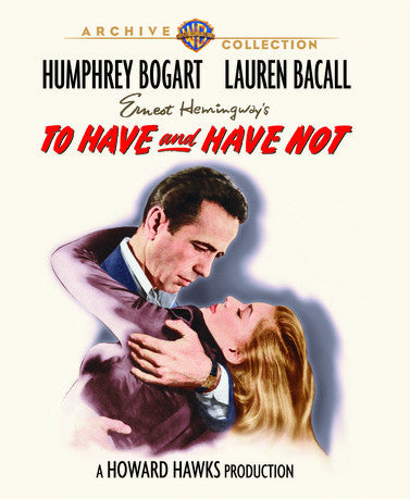 To Have and Have Not [Blu-ray] - 