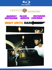 Wait Until Dark - 