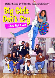 Big Girls Don't Cry...They Get Even - 