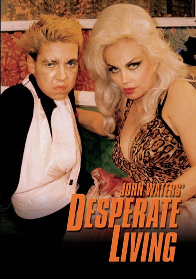 Desperate Living (1977) - 