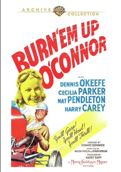 Burn 'Em Up O'Connor - 