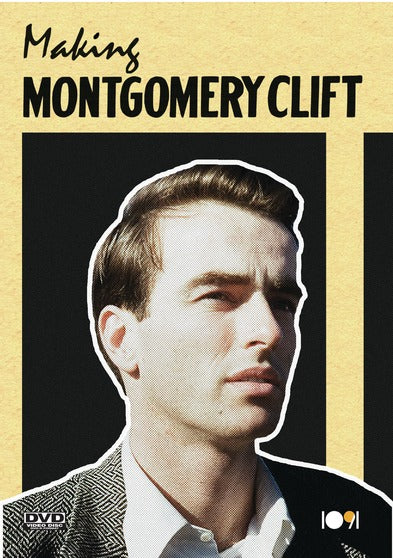 Making Montgomery Clift - 