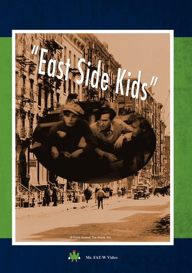 East Side Kids - 